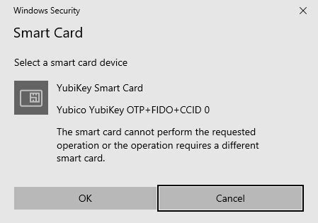 identity device smart card cannot perform the requested operation|Can't authenticate because of incorrect PIV .